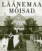 Läänemaa mõisad 2007